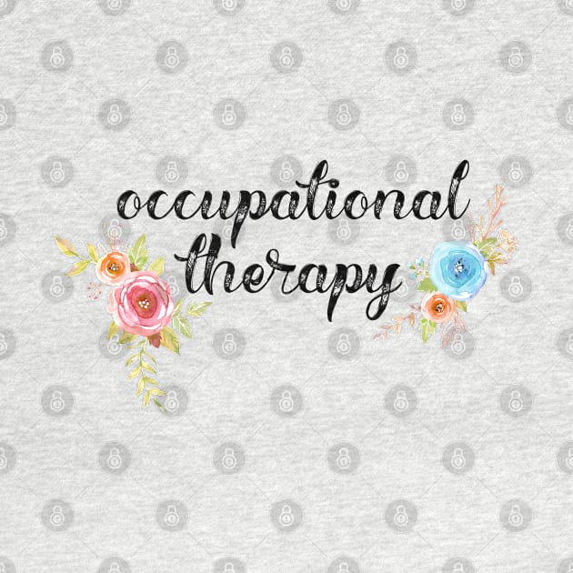 Occupational Therapy Design for Occupational Therapists by Hopscotch Shop Gifts